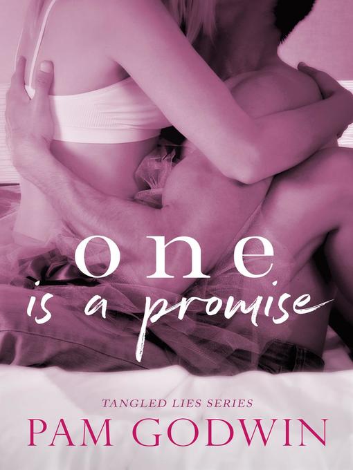 Title details for One is a Promise by Pam Godwin - Wait list